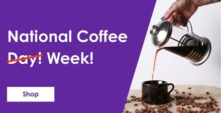 National Coffee Day/Week